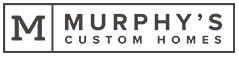 Murphy's Custom Homes